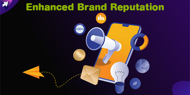 Enhanced Brand Reputation